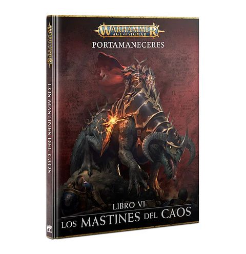 AOS Portamaneceres Libro VI: Los Mastines del Caos 
