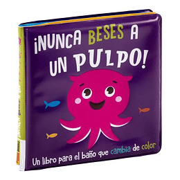 Libro de Baño Sumergible: Nunca Beses a un Pulpo 