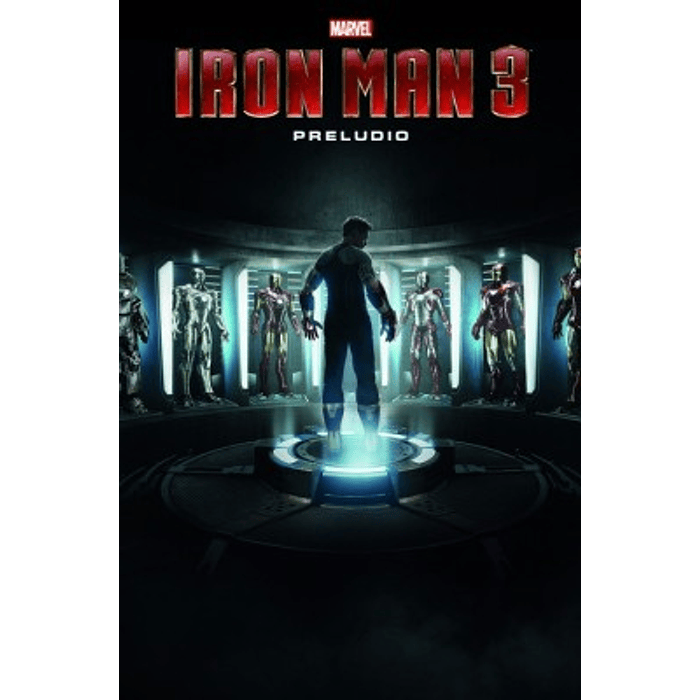 Marvel Cinematic Collection Vol.03: Iron Man 3: Preludio - Marvel Cinematic Collection 