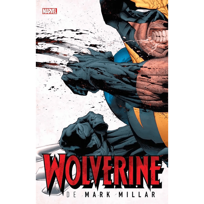 Wolverine De Mark Millar - Marvel Omnibus 