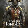 Los que Ignoran  1