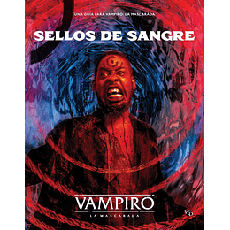 Vampiro La Mascarada: Sellos de Sangre 