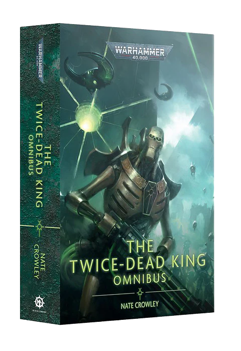 Warhammer 40K: The Twice-Dead King Omnibus (Inglés) 