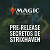 Presentación de Magic: The Gathering — Secretos de Strixhaven 1