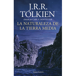 La naturaleza de la Tierra Media - J.R.R. Tolkien 