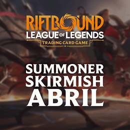 Torneo Riftbound: Summoner Skirmish Abril