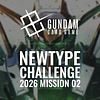 Torneo Gundam TCG: Newtype Challenge 2026 - Mission02 1