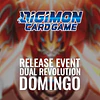 Torneo Digimon CG: Release Event - Dual Revolution 3