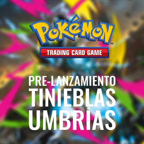 Torneo Pokemon TCG: Pre Lanzamiento Tinieblas Umbrías - Martes 07