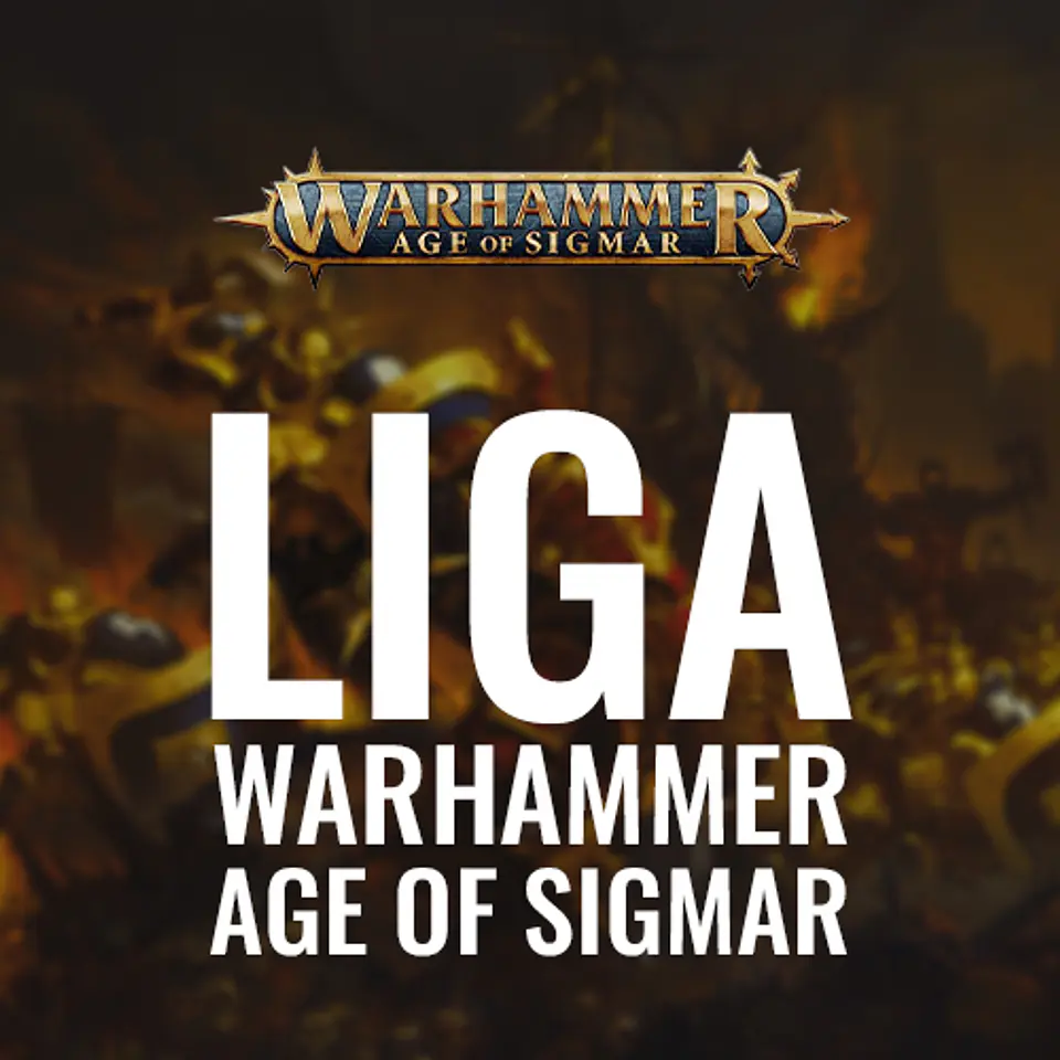 Liga Wargaming: Age of Sigmar - Ligas de Fuego 1