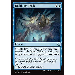 Faebloom Trick