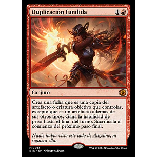 Molten Duplication