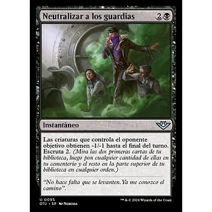 Neutralize the Guards