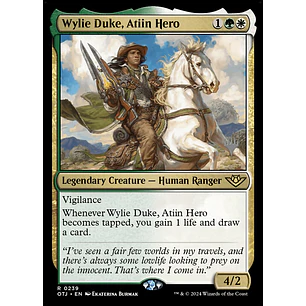 Wylie Duke, Atiin Hero - Promo