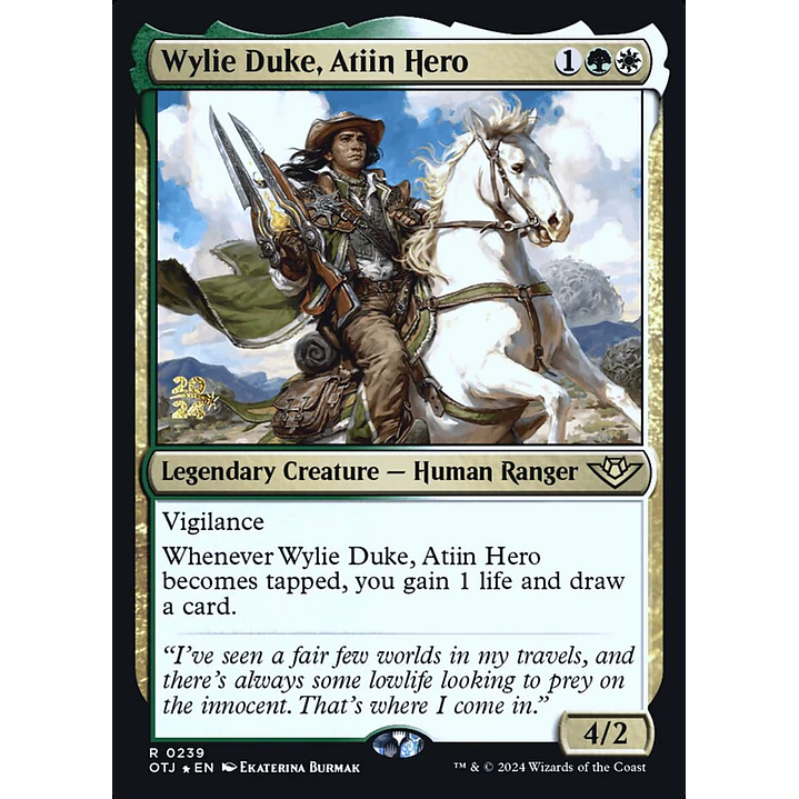 Wylie Duke, Atiin Hero - Promo 1