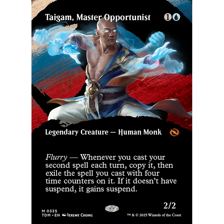 Taigam, Master Opportunist 2