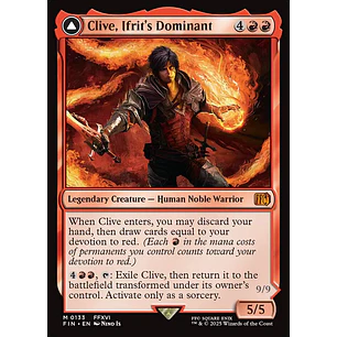 Clive, Ifrit's Dominant // Ifrit, Warden of Inferno