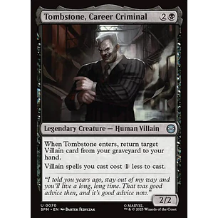 Tombstone, Career Criminal