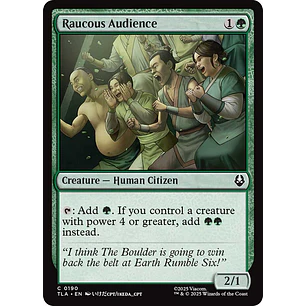 Raucous Audience