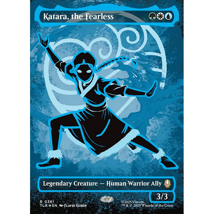 Katara, the Fearless 1