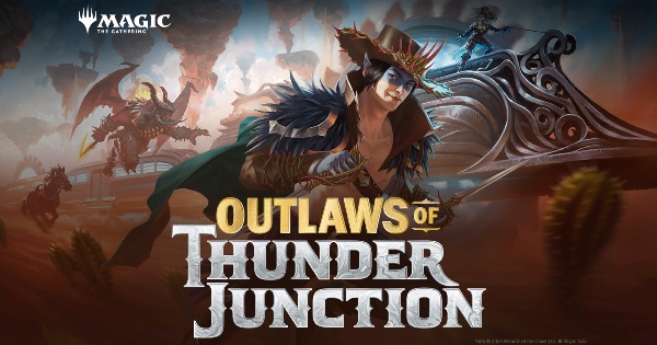 Outlaws of Thunder Junction