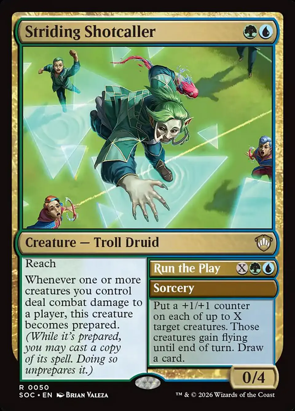 Striding Shotcaller // Run the Play 1