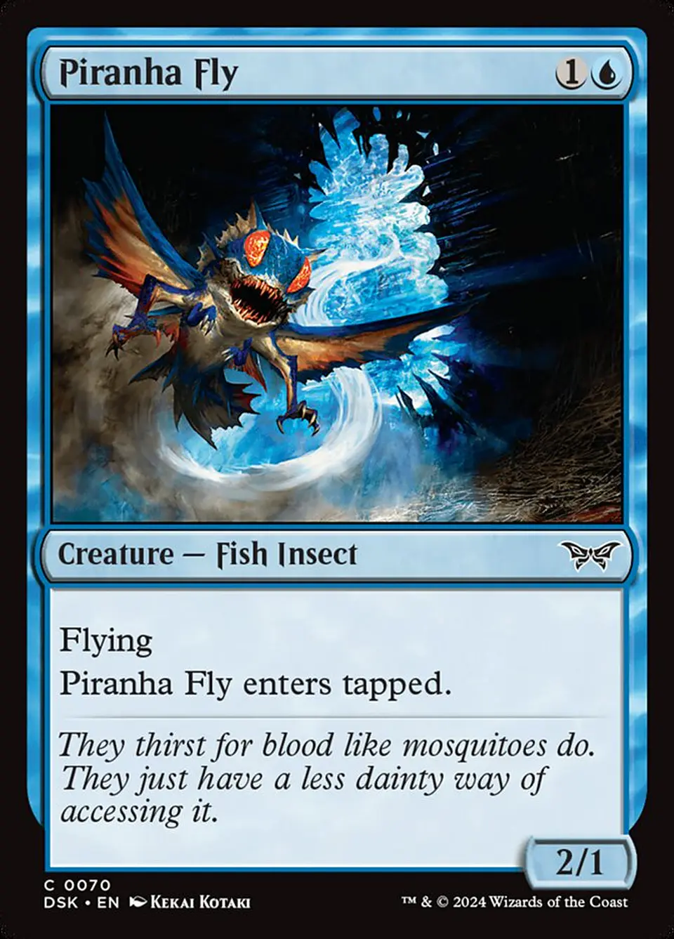 Piranha Fly 1