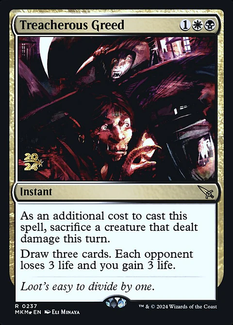Treacherous Greed (Pre-release)