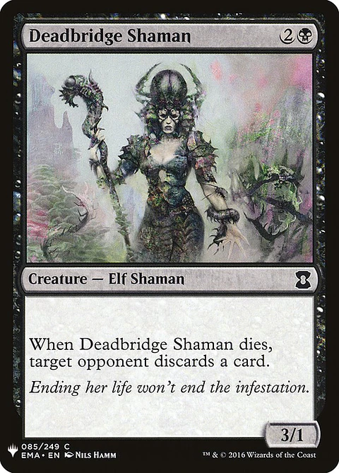 Deadbridge Shaman (The List)