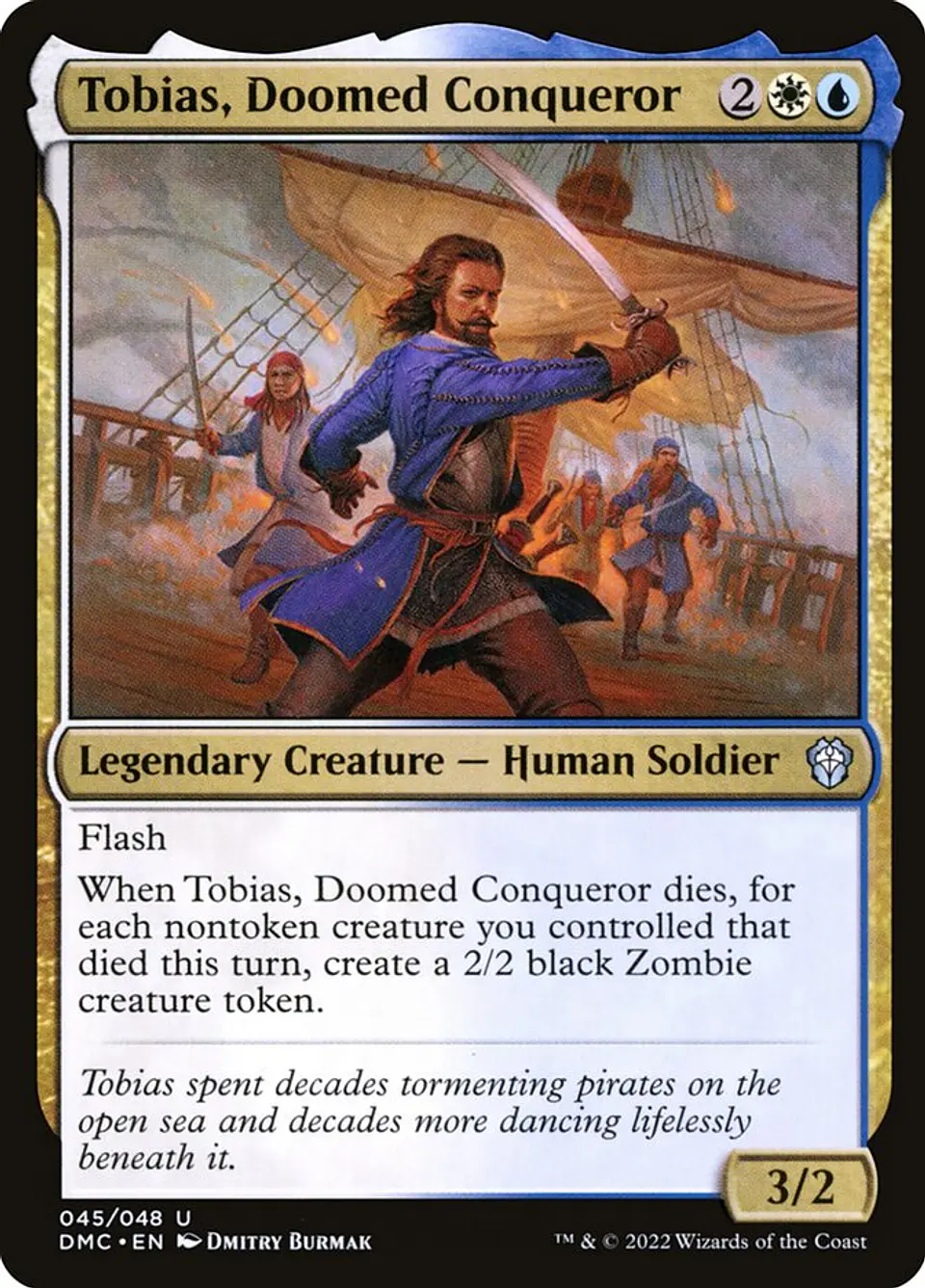Tobias, Doomed Conqueror 1