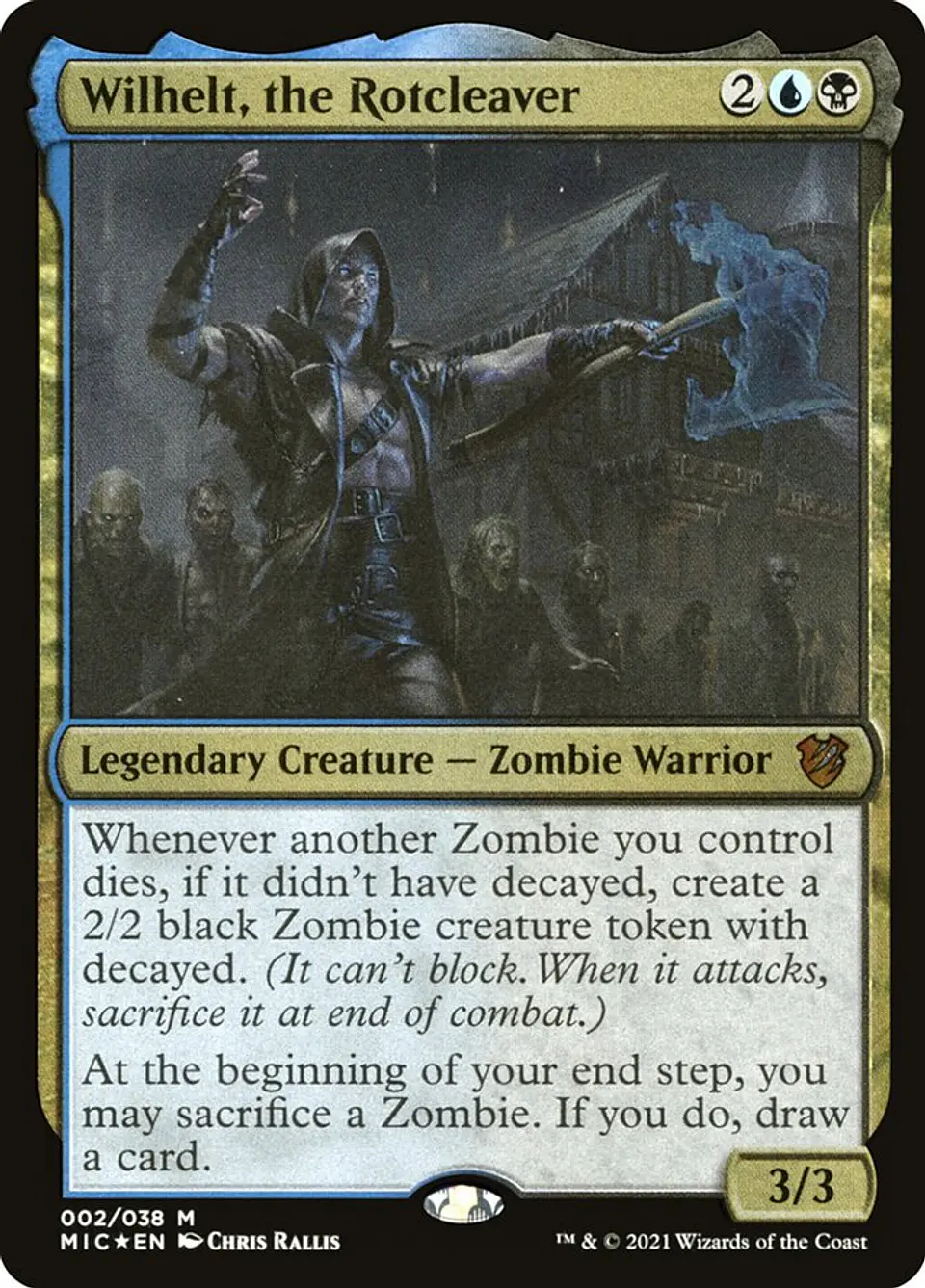Wilhelt, the Rotcleaver 1