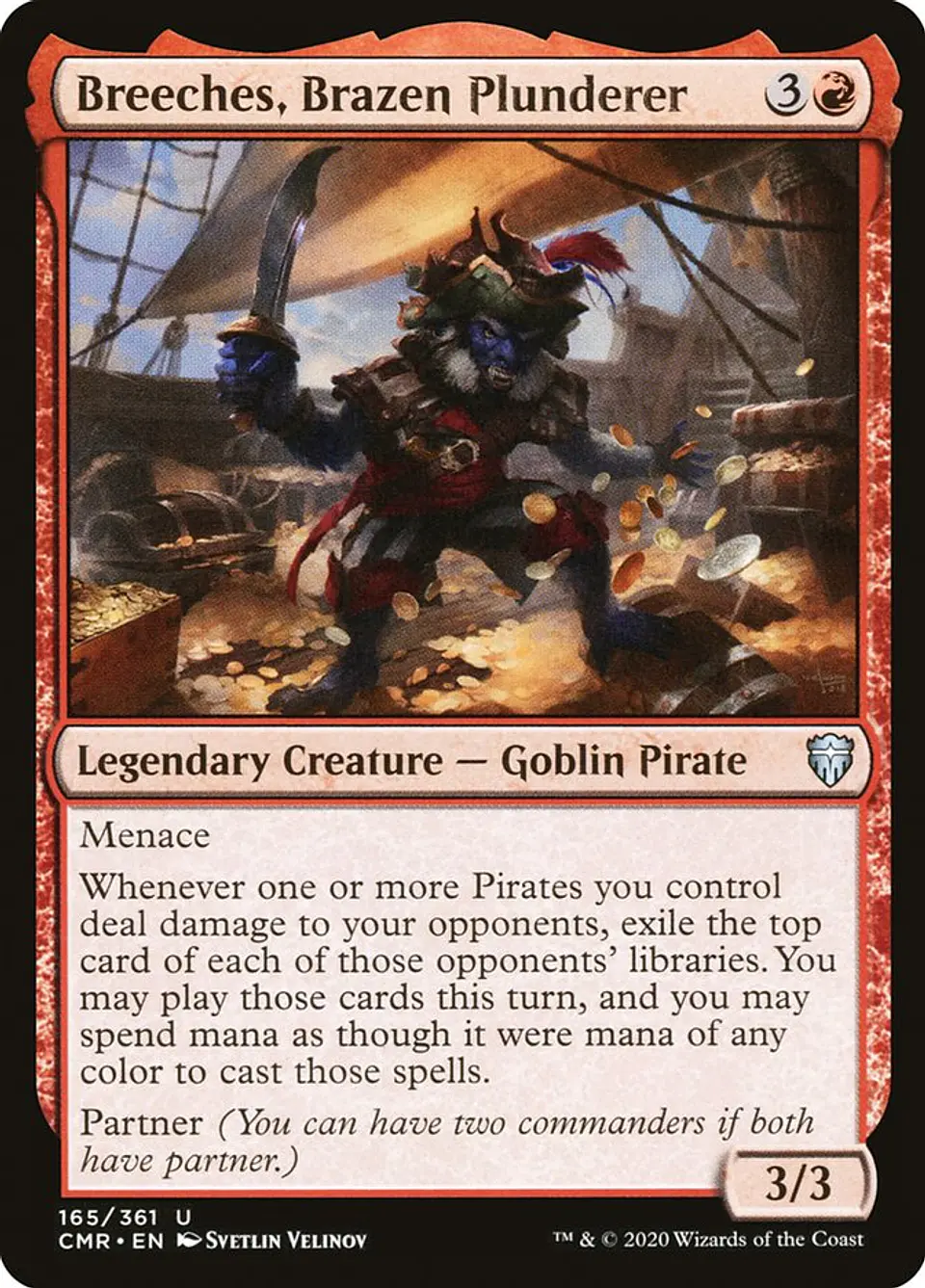 Breeches, Brazen Plunderer 1