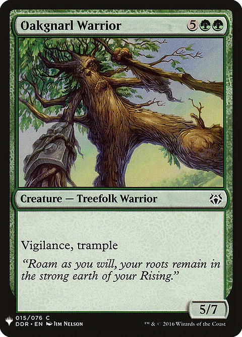 Oakgnarl Warrior (The List)