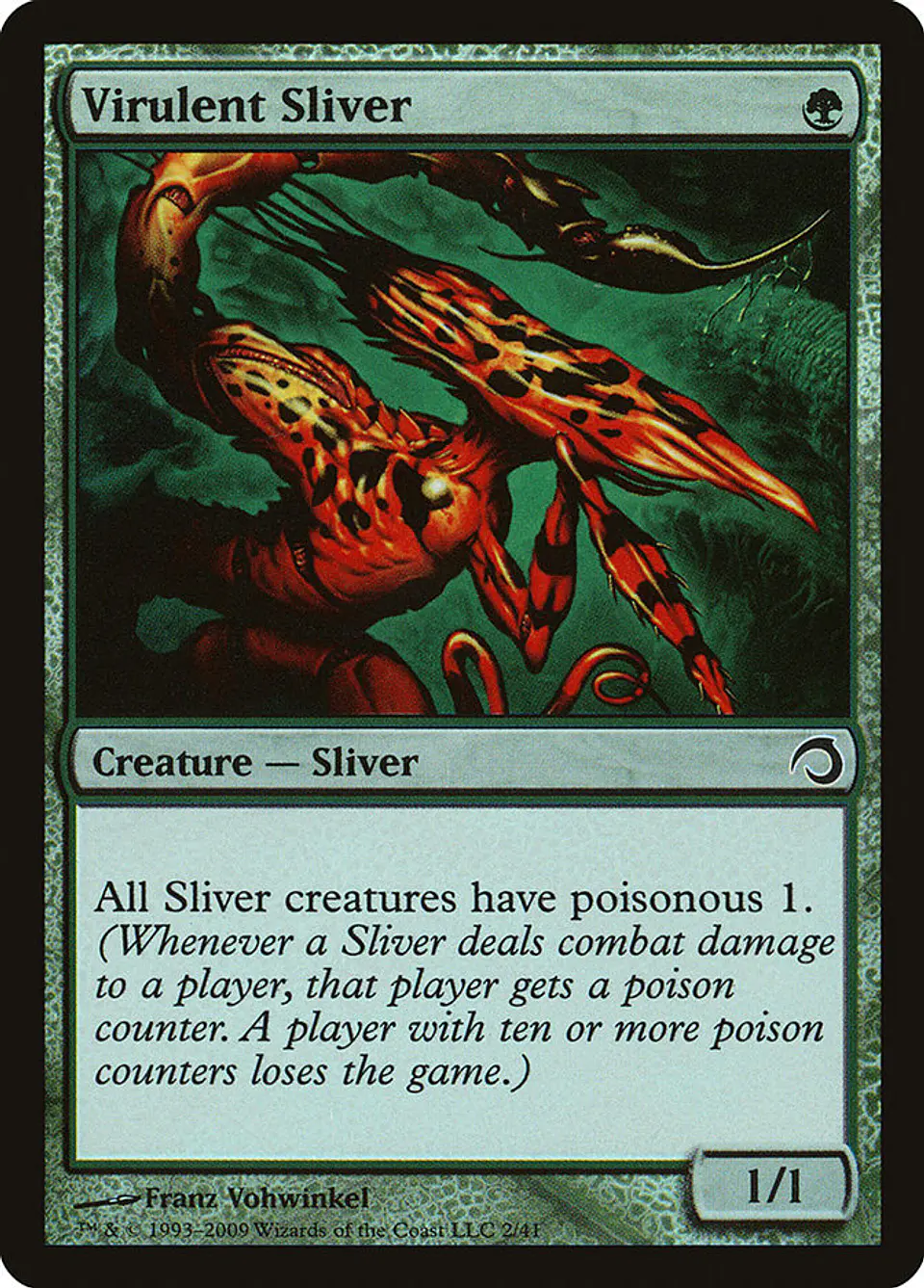 Virulent Sliver 1