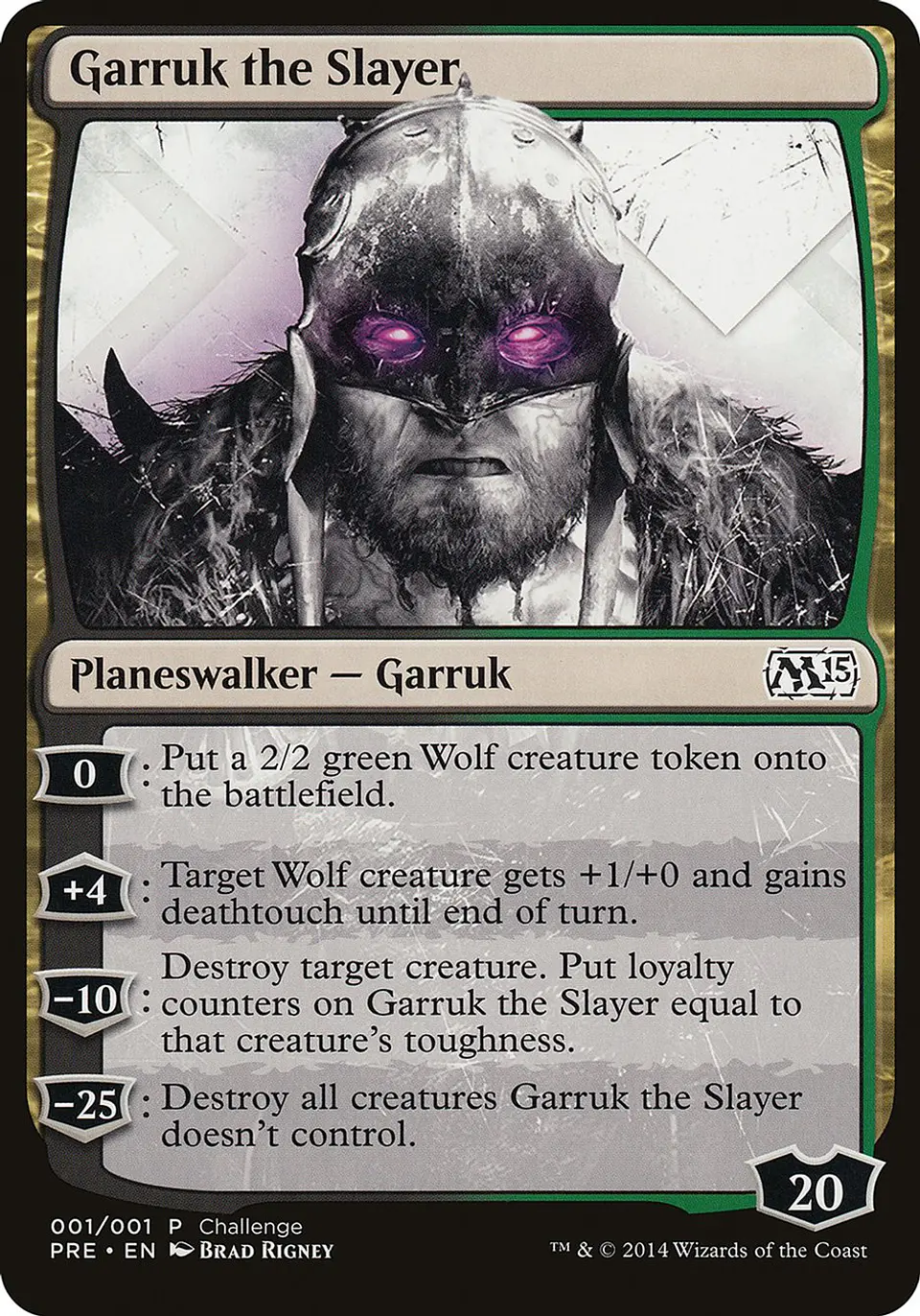 Garruk the Slayer 1