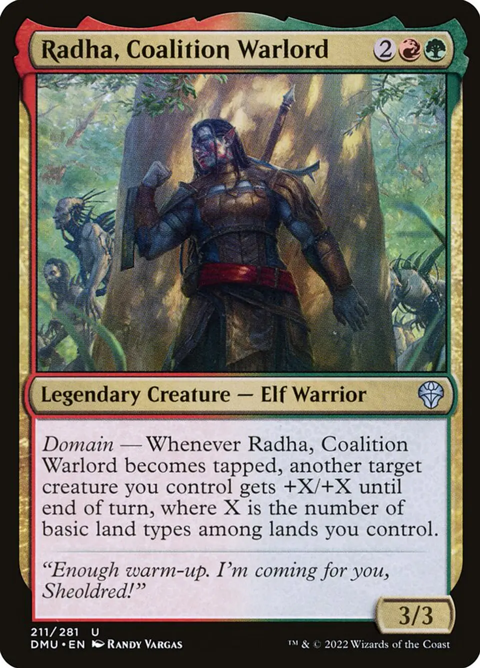 Radha, Coalition Warlord 1