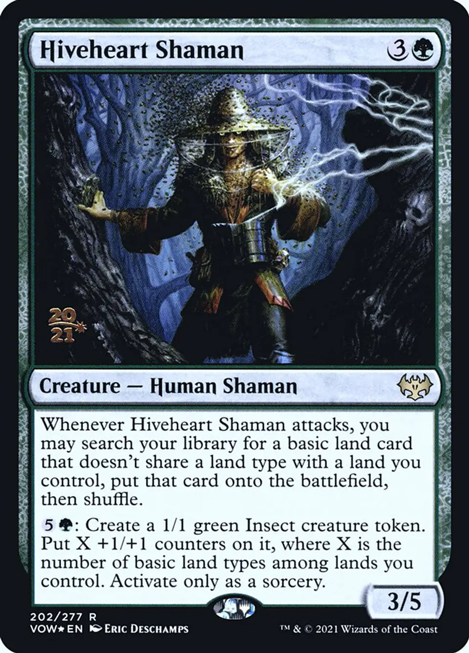 Hiveheart Shaman (Pre-release) 1