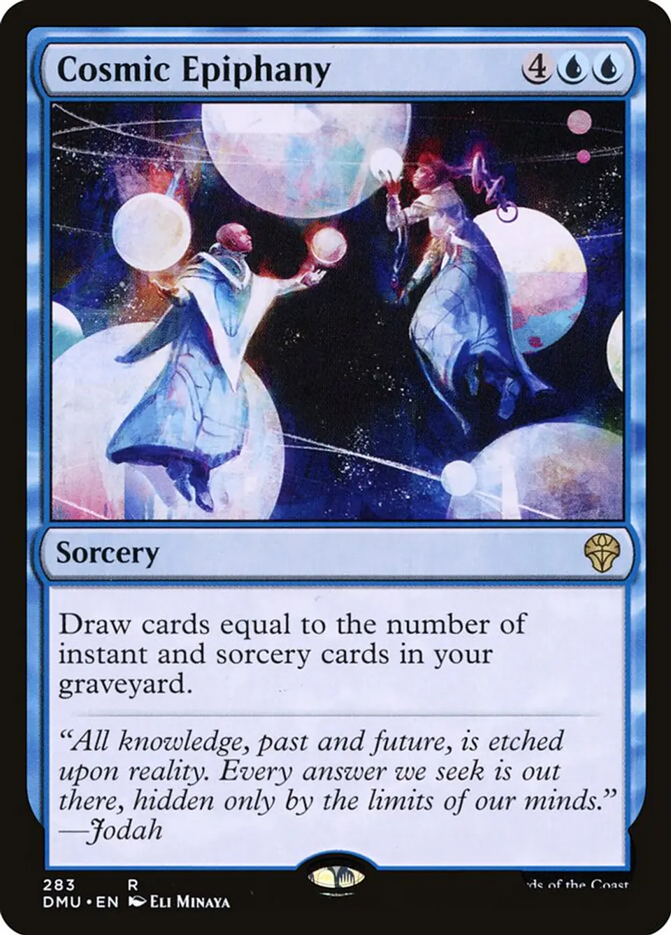 Cosmic Epiphany 1
