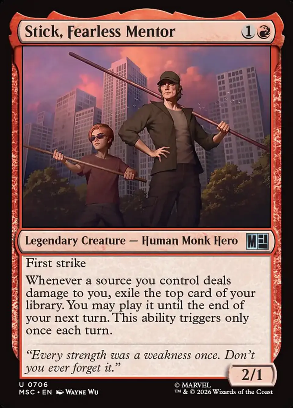 Stick, Fearless Mentor 1