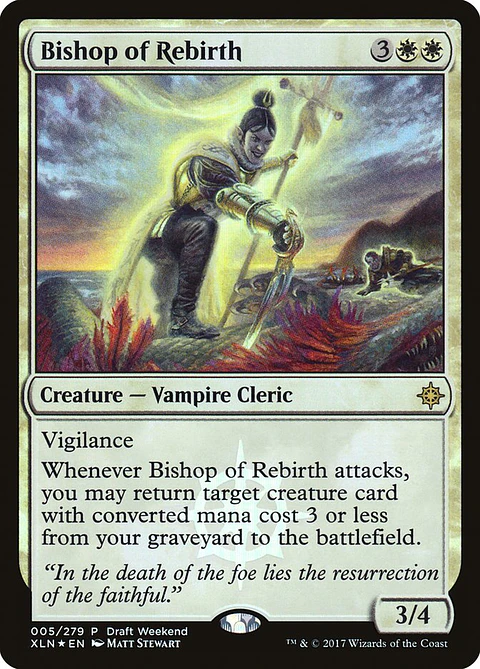 Bishop of Rebirth (Draft Weekend)