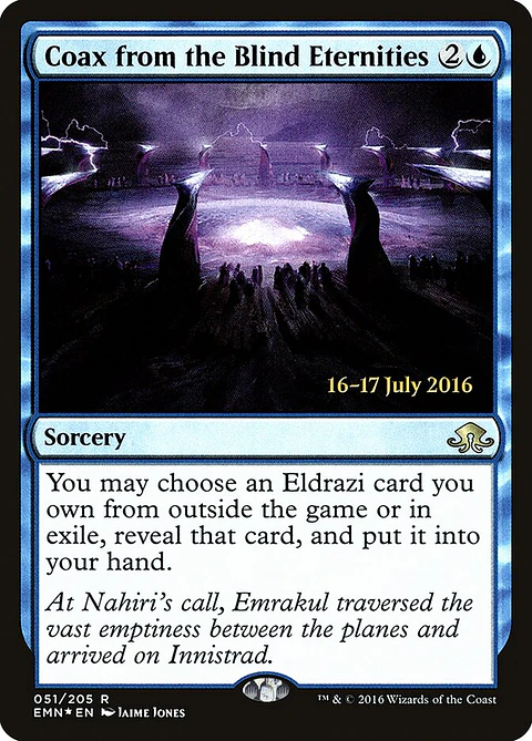 Coax from the Blind Eternities (Pre-release)