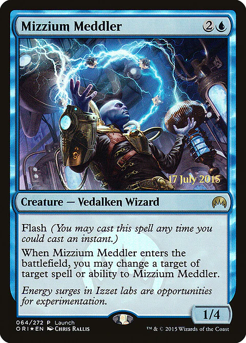 Mizzium Meddler (Promo)