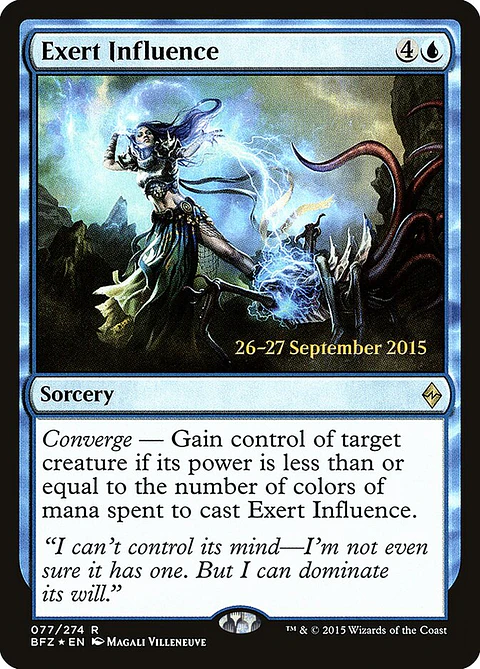 Exert Influence (Pre-release)