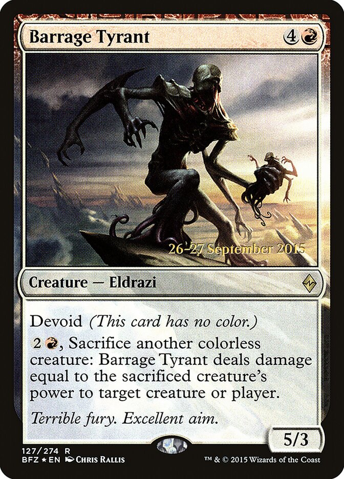 Barrage Tyrant (Pre-release)