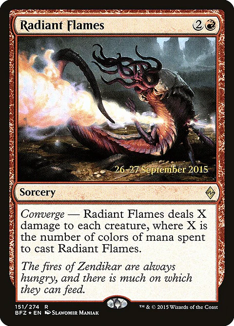 Radiant Flames (Pre-release)
