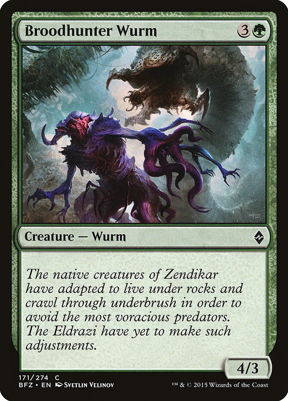Broodhunter Wurm 1
