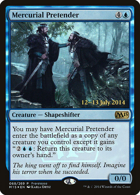Mercurial Pretender (Pre-release)