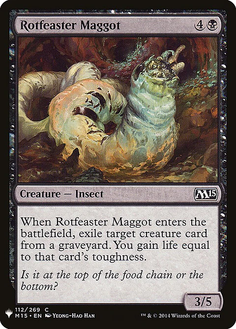 Rotfeaster Maggot (The List)