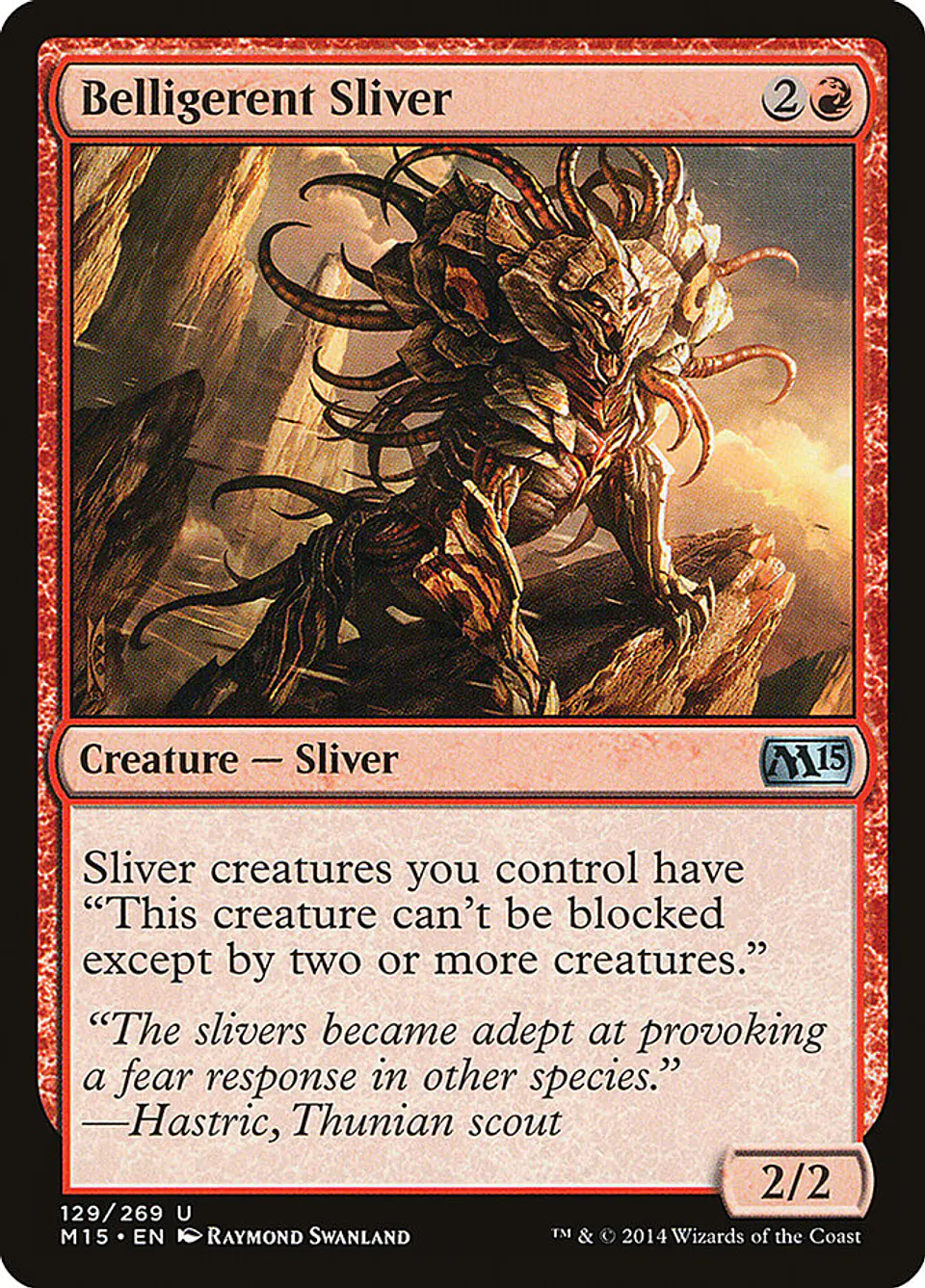 Belligerent Sliver 1