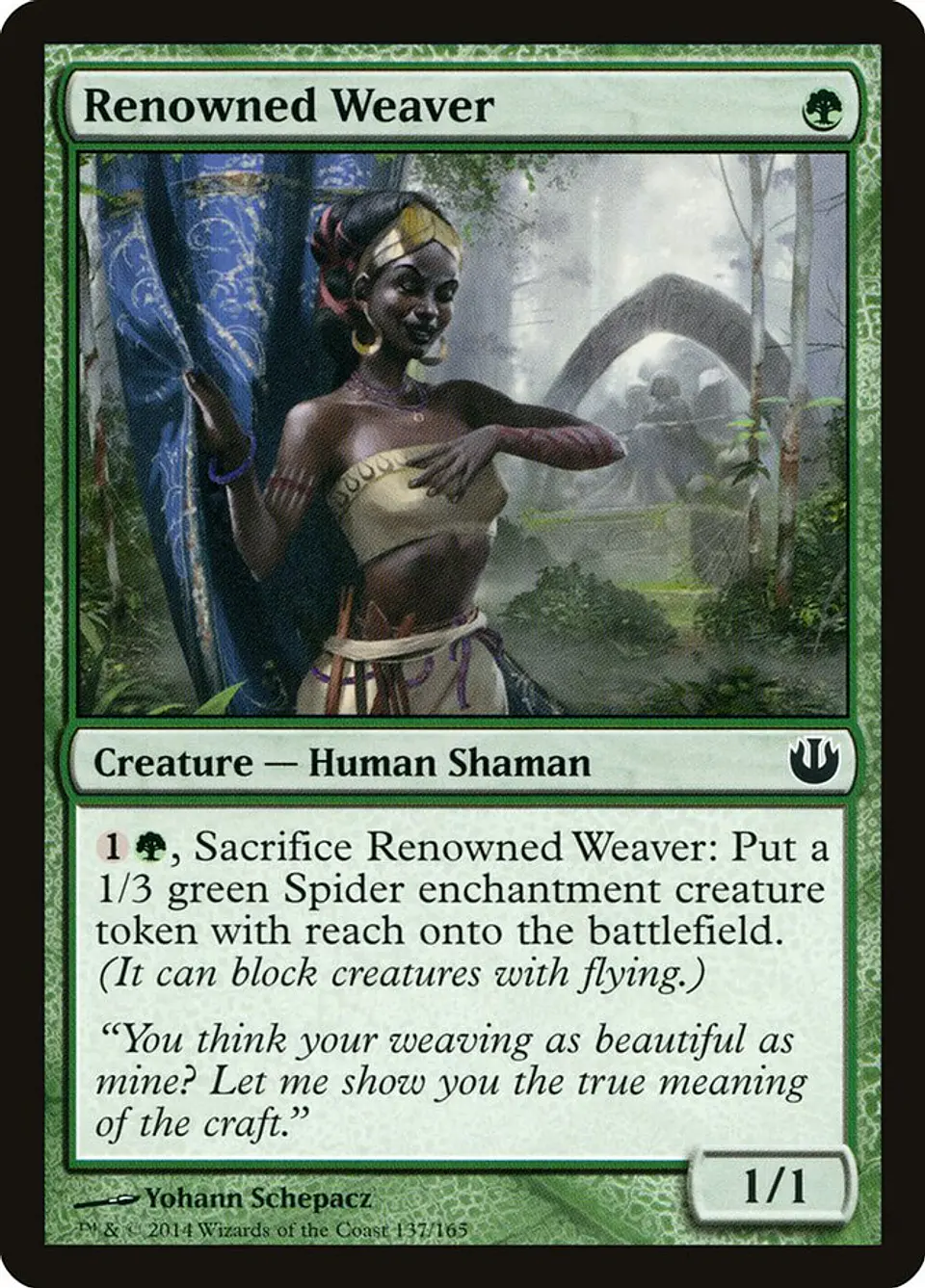 Renowned Weaver 1